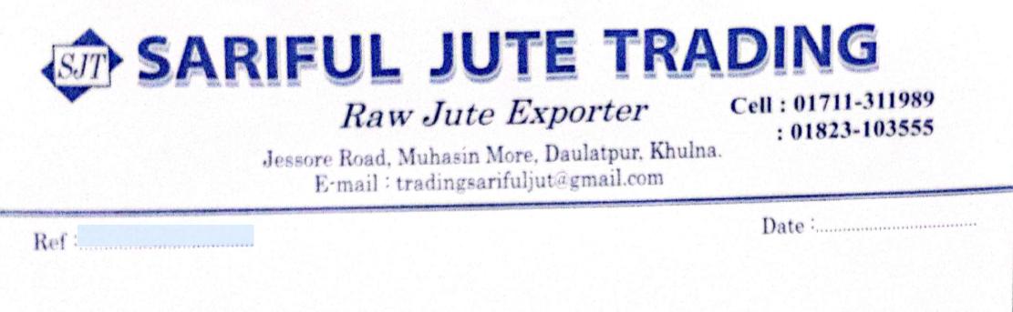 M/S. SARIFUL JUTE TRADING.